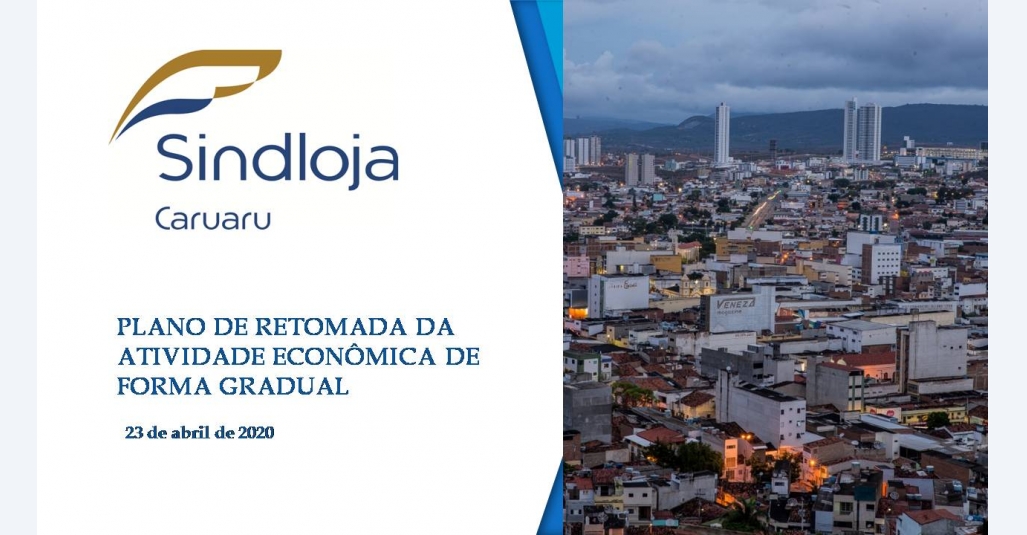 Sindloja desenvolve plano para retomada da atividade econômica